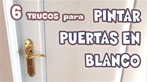 Dale Una Nueva Vida A Tus Puertas De Madera En Blanco Con Estos