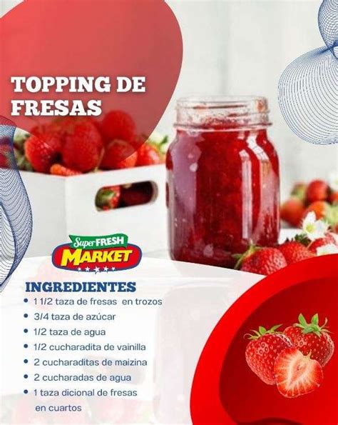 Topping de Fresas - Super Fresh Market