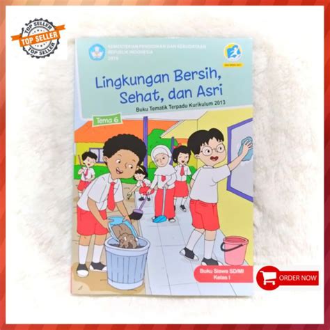 Jual Buku Tematik Kelas 1 Tema 6 Lingkungan Bersih Sehat And Asri