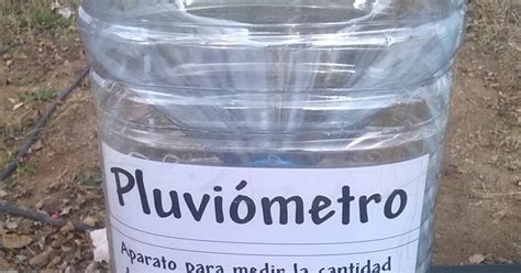 El Melquihuerto Un pluviómetro casero