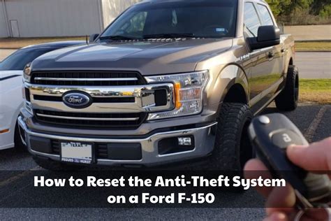 How To Reset Anti Theft System Ford F Quick And Easy Steps