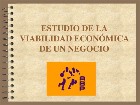 PPT ESTUDIO DE LA VIABILIDAD ECONÓMICA DE UN NEGOCIO PowerPoint