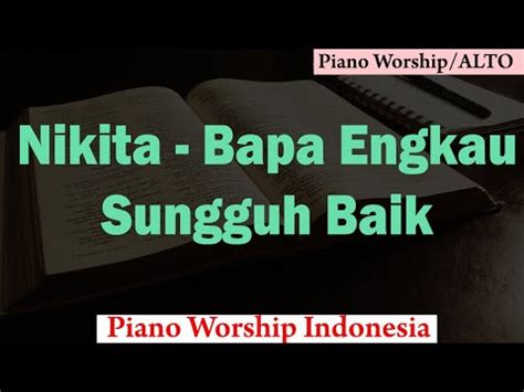 ALTO Bapa Engkau Sungguh Baik Karaoke Piano YouTube