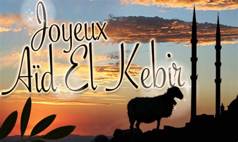 Aïd el Kébir Aïd al Adha 2024 Date et origine