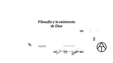 Filosofia Y La Existencia De Dios By Pedro Nicol S L Pez On Prezi