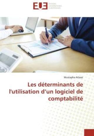 Les déterminants de l utilisation d un logiciel de comptabilité