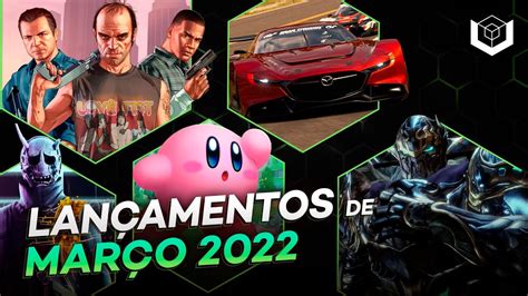 Lançamentos de games de MARÇO 2022 Calendário VOXEL YouTube