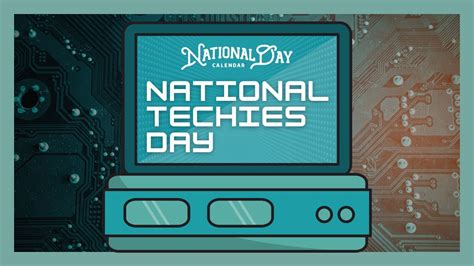 National Techies Day October National Day Calendar Youtube