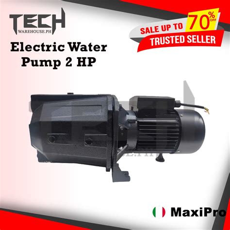 Maxipro Electric Water Pump 2 HP Shopee Philippines