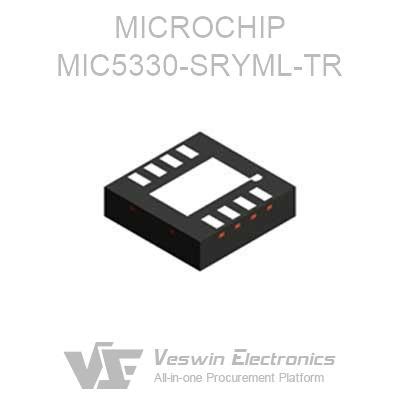 MIC5330 SRYML TR MICROCHIP Linear Regulators Veswin Electronics