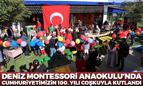 Deniz Montessori Anaokulu nda Cumhuriyetimizin 100 yılı coşkuyla