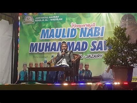 Ceramah Mensyukuri Atas Kelahiran Nabi Muhammad Saw K Abd Ghani Al