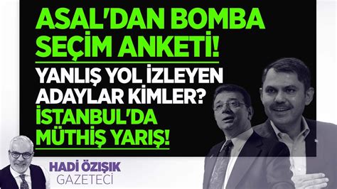 ASAL DAN BOMBA SEÇİM ANKETİ YANLIŞ YOL İZLEYEN ADAYLAR KİMLER