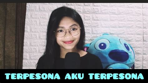 Terpesona Aku Terpesona Tiktok Viral Dayday Cover Youtube