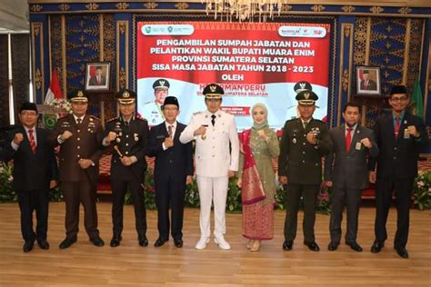 Selamat Dan Sukses Atas Pelantikan Wakil Bupati Muara Enim