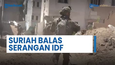 Pejuang Suriah Bantu Hizbullah Bakar Israel Utara Tentara Idf Makin