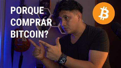 PORQUE ADOPTAR BITCOIN YouTube