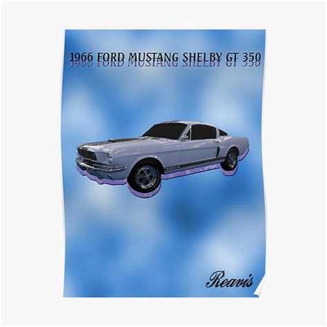 1966 Ford Mustang Shelby Gt 350 Poster By Breavis Redbubble