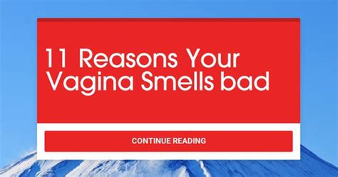 11 Reasons Your Vagina Smells Bad Smore Newsletters