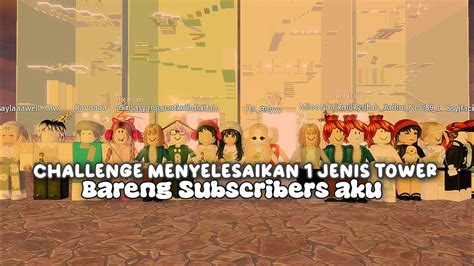 Challenge Menyelesaikan Jenis Txt Album Tower Bareng Subscribers