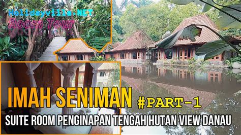 Tipe Room Imah Seniman Resort Lembang Pemandangan Danau Nuansa Hutan