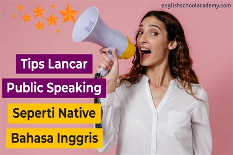 Tips Lancar Public Speaking Bahasa Inggris Seperti Native