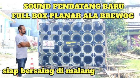 Pakai Box Planar Ala Brewog Sound Pendatang Baru Siap Bersaing Di