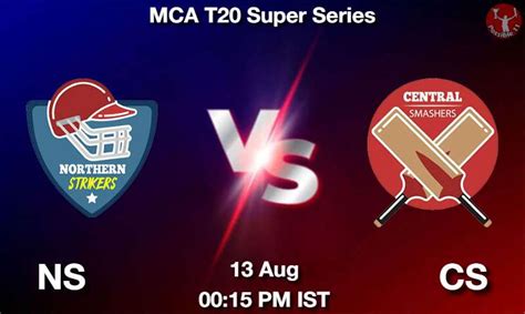 Ns Vs Cs Dream Prediction Team Live Cricket Aug