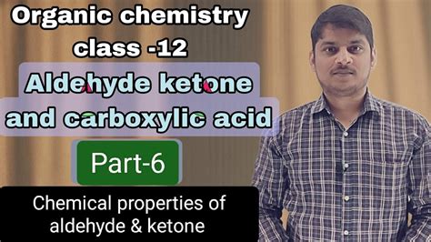 Organic Class Aldehyde Ketone Carboxylic Acid Part Chemical