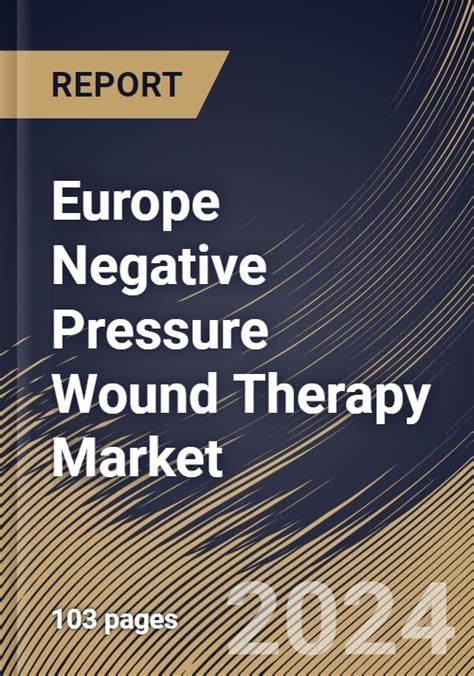 Europe Negative Pressure Wound Therapy Market Size Trends