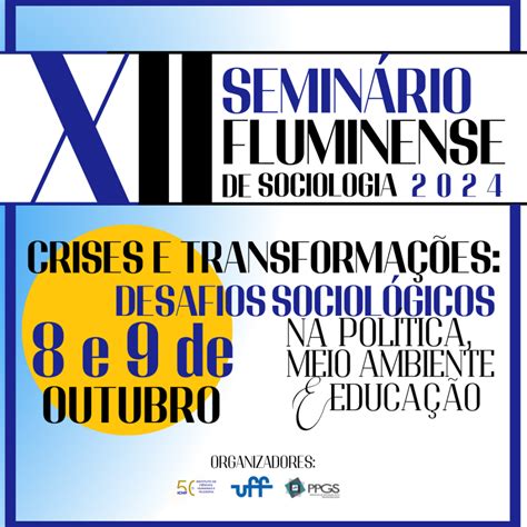 XII Seminário Fluminense de Sociologia PPGS Programa de Pós