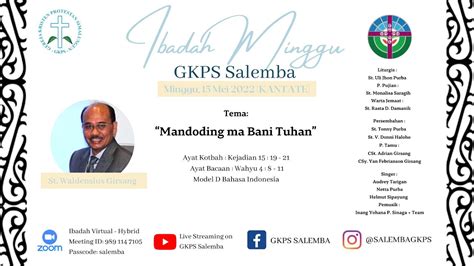 Ibadah Minggu Gkps Salemba 15 Mei 2022 Youtube