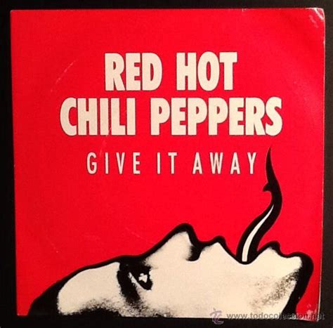 Red Hot Chili Peppers Give It Away Sg Vinilo Pr Vendido En Venta Directa