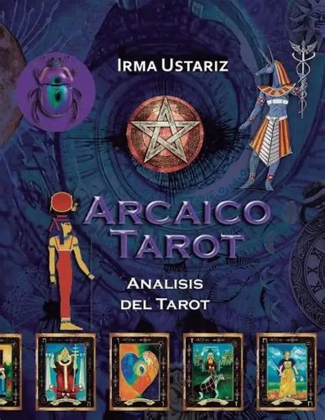 Arcaico Tarot An Lisis E Interpretaci N De Los Arcanos Mayores Del