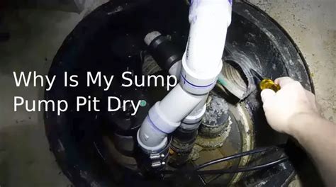 Why Is My Sump Pump Pit Dry Possible Reasons Plumbing Ways