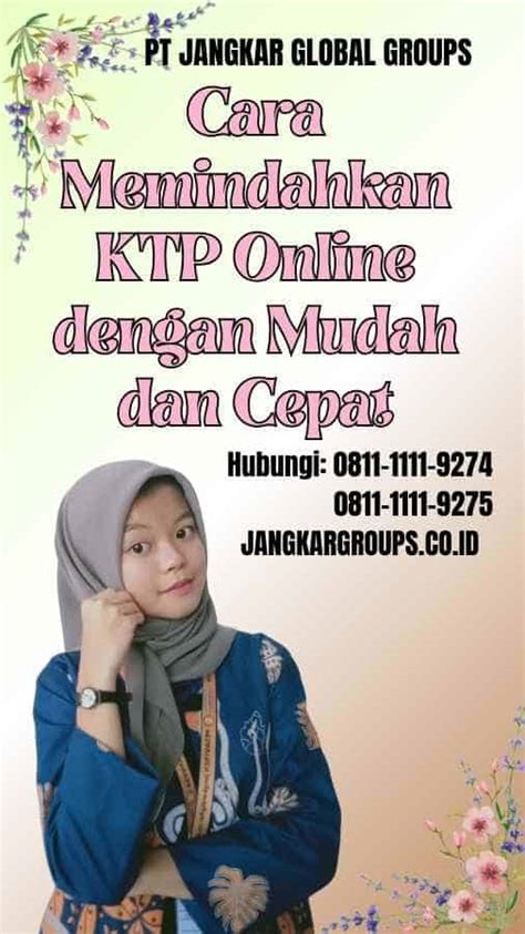 Cara Memindahkan KTP Online Dengan Mudah Dan Cepat Jangkar Global Groups