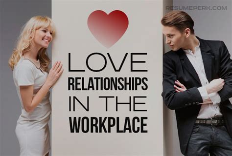 Subtleties Of Love Relations In The Workplace