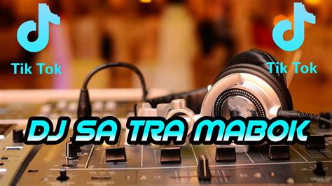 Dj Sa Janji Trakan Mabuk Mabuk Lagi Sa Stop Mabuk Remix Terbaru Full