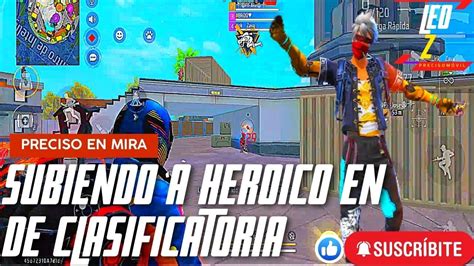 SUBIENDO A HEROICO UTILIZANDO EL PRECISO EN MIRA EN DUELO DE ESCUADRAS