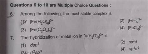 The hybridization of metal ion in [V(H2 O)6 ]3+ is | Filo