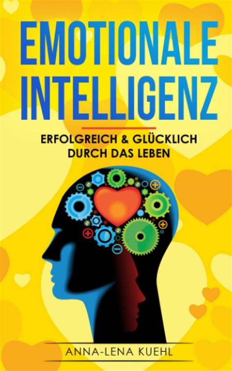 Buy Emotionale Intelligenz erfolgreich glücklich durch das Leben