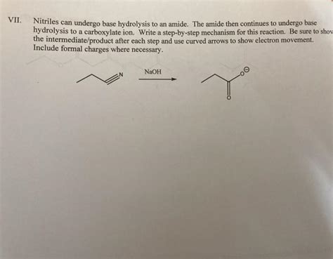 Solved VII Nitriles Can Undergo Base Hydrolysis To An Chegg