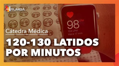 120 130 Latidos Por Minutos Es El Rango De Frecuencia Cardíaca Normal En Pacientes Sanos Youtube