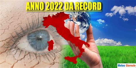 Meteo Lanno Da Record Ora Ufficiale Ed Il Futuro Fa Paura