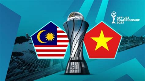 Link Live Streaming Malaysia Vs Vietnam Laga Piala Aff U Hari Ini