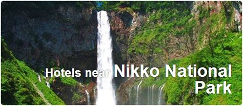 Japan - Browse Hotels in Nikko National Park