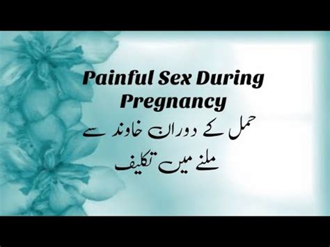 Reasons Of Painful Sex During Pregnancy Causes Of Painful Intercourse