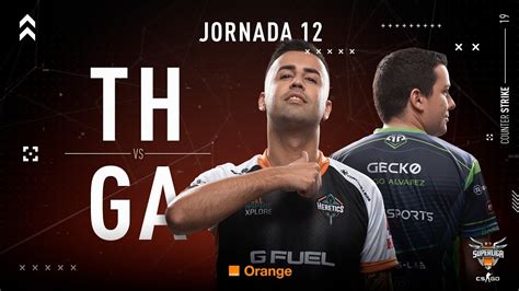 Team Heretics Vs Ga Esports Superliga Orange Cs Go Jornada Youtube