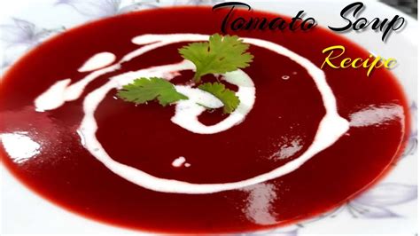 Tomato Soup Recipe How To Make Healthy Tomato Soup Healthy Soup Recipe Youtube