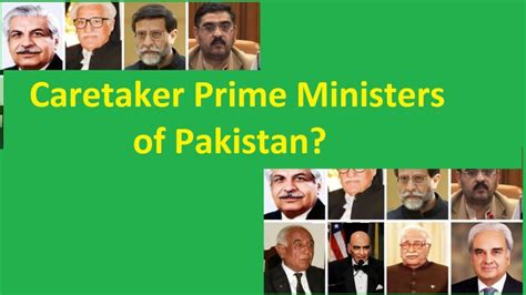 History Of Caretaker Prime Ministers In Pakistan Political Current